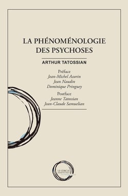 La phénoménologie des psychoses
