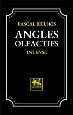 Angles olfactifs : Intense