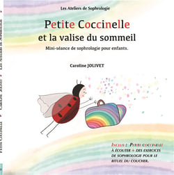 Petite coccinelle et la valise du sommeil : mini-séance de sophrologie pour enfants
