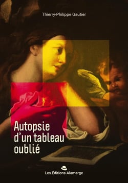 Autopsie d'un tableau oublié