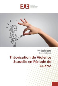 Theorisation de violence sexuelle en periode de guerre