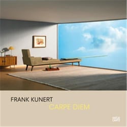 Frank Kunert : carpe diem