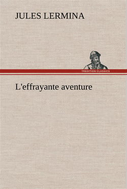 L'effrayante aventure - l effrayante aventure