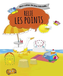 Mon cahier de jeux éducatifs - relie les points