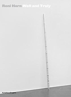 Roni horn well and truly /anglais