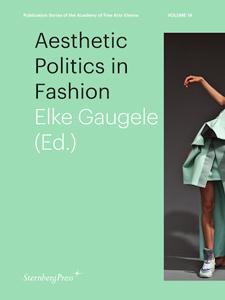 Aesthetic politics in fashion