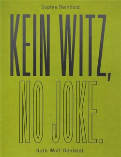Kein witz, no joke