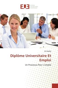 Diplôme universitaire et emploi - un processus pour l'emploi