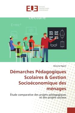 Démarches Pédagogiques Scolaires & Gestion Socioéconomique des ménages : Étude comparative des projets pédagogiques et des projets sociaux