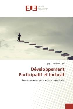 Développement Participatif et Inclusif : Se ressourcer pour mieux intervenir