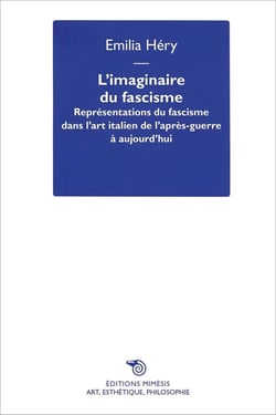 L'imaginaire du fascisme