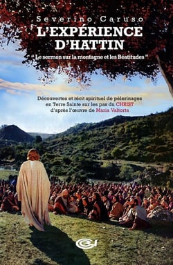 L'expérience d'Hattin : « Le sermon sur la montagne et les Béatitudes »