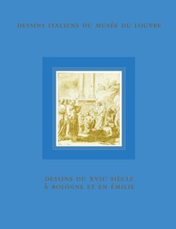 Dessins du XVII siècle à Bologne et en Emilie
