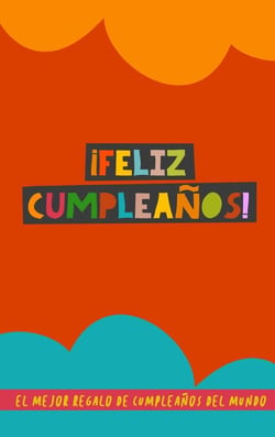 ¡Feliz Cumpleanos! : El Mejor Regalo de Cumpleanos del Mundo: Un original regalo con el que acertaras seguro....