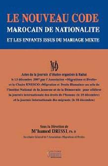 Le nouveau code marocain de nationalité et les enfants issus du mariage mixte