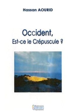 Occident, est-ce le crépuscule ?