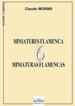 6 miniatures flamencas pour guitare flamenco