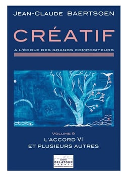CREATIF A l'école des grands compositeurs Volume 9