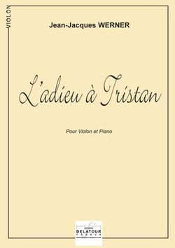 L'adieu à  Tristan pour violon et piano