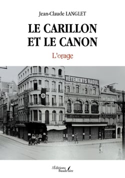 Le carillon et le canon : l'orage