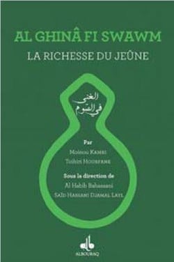 La richesse du jeûne - Al ghinâ fi swawm