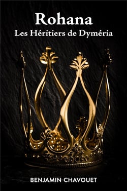 Rohana - les héritiers de dyméria