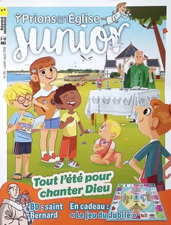 Prions en Eglise junior n.125 : Tout l'été pour chanter Dieu