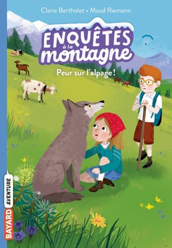 Enquêtes à la montagne ! : peur sur l'alpage !