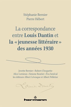 La correspondance entre Louis Dantin et la "jeunesse littéraire" des années 1930