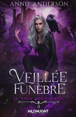 La voix des esprits Tome 3 : Veillée funèbre