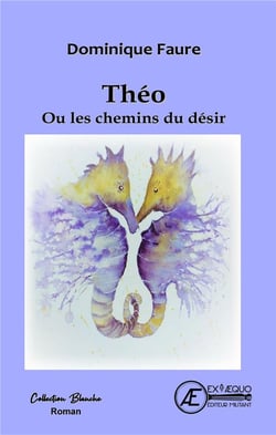 Théo ou les chemins du désir