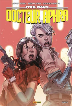 Star Wars - Docteur Aphra Tome 6