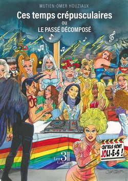 Ces temps crépusculaires ou Le passé décomposé
