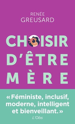 Choisir d'être mère : Tout savoir sur la parentalité avant de vous lancer