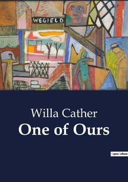 One of Ours : The Journey of Self-Discovery and Discontent