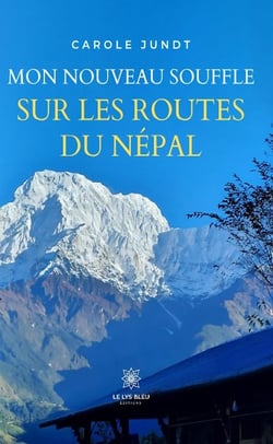 Mon nouveau souffle sur les routes du Népal