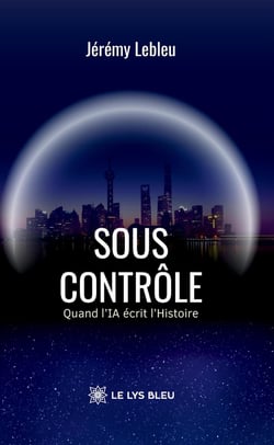 Sous contrôle : Quand l'IA écrit l'Histoire