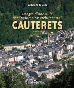 Cauterets, images d'une ville son patrimoine architectural