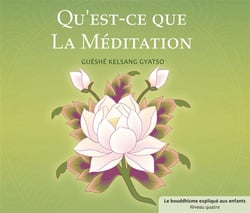 Qu'est-ce que la méditation