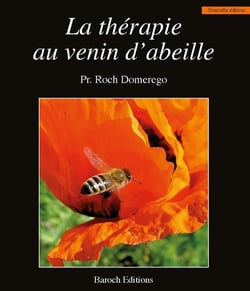 La thérapie au venin d'abeille - nouvelle édition