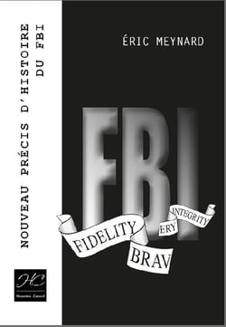 Nouveau précis d'histoire du fbi
