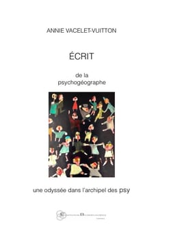 Écrit de la psychogéographe, une odyssée dans l'archipel des psy