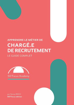 Apprendre le métier de chargé.e de recrutement : Le guide complet