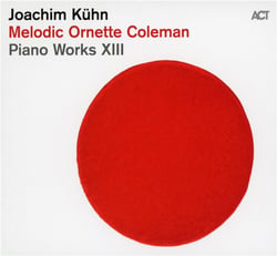 Melodic Ornette Coleman, piano works XIII