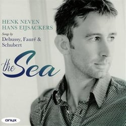 The sea : mélodies de Debussy, Fauré & Schubert - CD