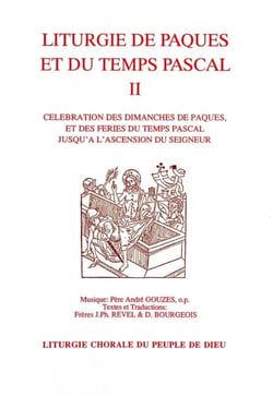 Liturgie de paques et du temps pascal vol. 2