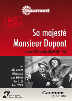Sa majesté Monsieur Dupont