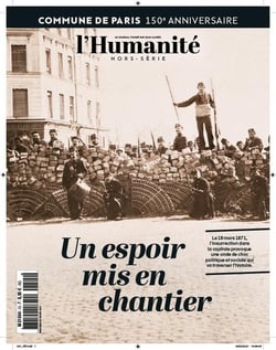 Hors série : Commune de Paris,  un espoir mis en chantier