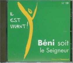 Il est vivant ! No. 19 - Béni soit le Seigneur