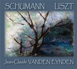 Schumann - Liszt : Fantaisie Op.17 - Sonate S.178 - Jean-Claude Vanden Eynden